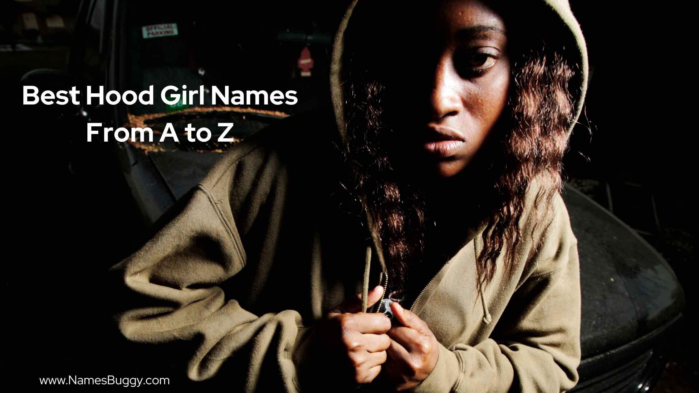 Best Hood Girl Names From A to Z